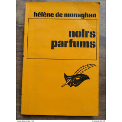 Hélène de Monaghan - Noirs parfums / Le masque