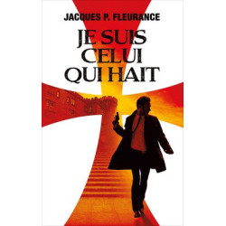 Je suis celui qui hait