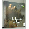 La Lorraine au naturel