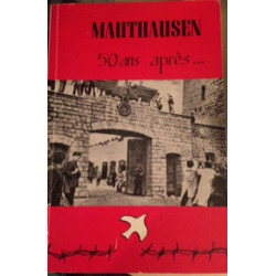 MAUTHAUSEN 50 ANS APRES...1945-1995