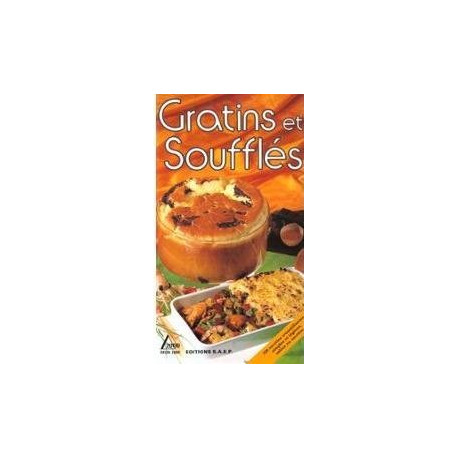 Gratins et soufflés Gratins et soufflés