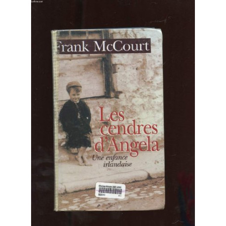 Les cendres d'Angela : Une enfance irlandaise Les cendres d'Angela : Une enfance irlandaise