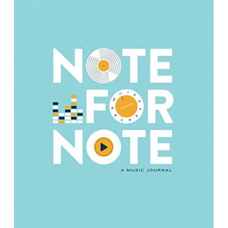 Note for Note: A Music Journal Note for Note: A Music Journal
