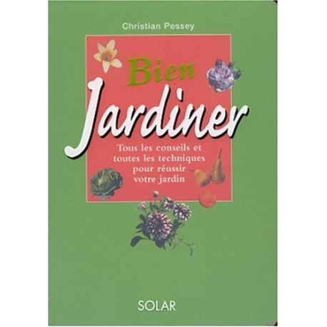 Bien jardiner Bien jardiner