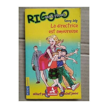 Fanny Joly Rigolo Drôle d'école t 3 La directrice est amoureuse