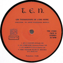 Les Troubadours De L'eau Noire Chantent