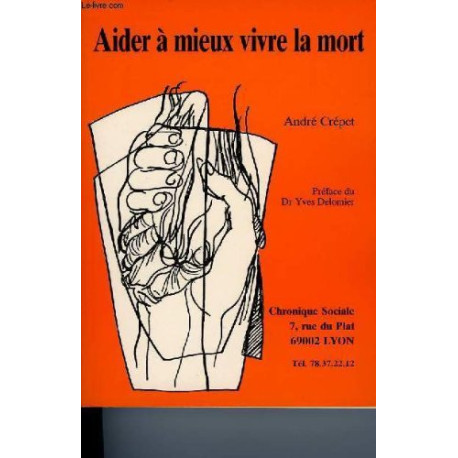 Aider à mieux vivre la mort Aider à mieux vivre la mort