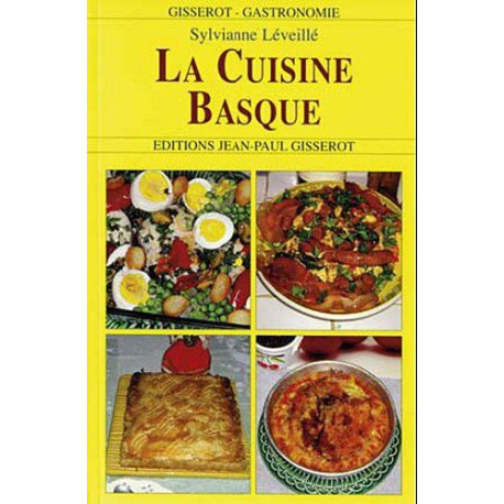 La Cuisine Basque La Cuisine Basque