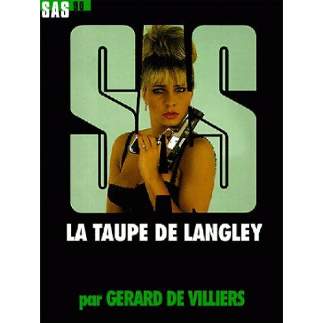SAS 90 : La Taupe de Langley SAS 90 : La Taupe de Langley