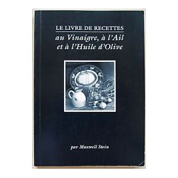 Le livre de recettes au vinaigre à l'ail et à l huile d'olive