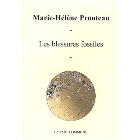 Blessures Fossiles (les) Blessures Fossiles (les)