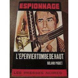 L'épervier tombe de haut Les Presses Noires Espionnage n98