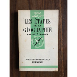 Que sais-je? LES ÉTAPES DE LA GÉOGRAPHIE