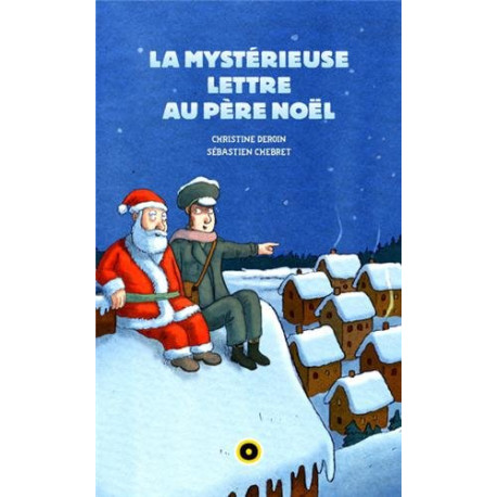 La Mystérieuse lettre au Père Noël La Mystérieuse lettre au Père Noël