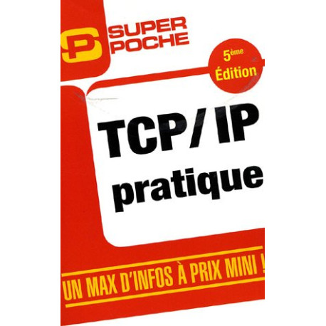 TCP/IP Pratique TCP/IP Pratique