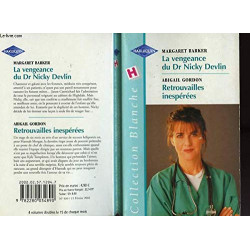 Vengeance du dr devlin+retrouvailles inespere