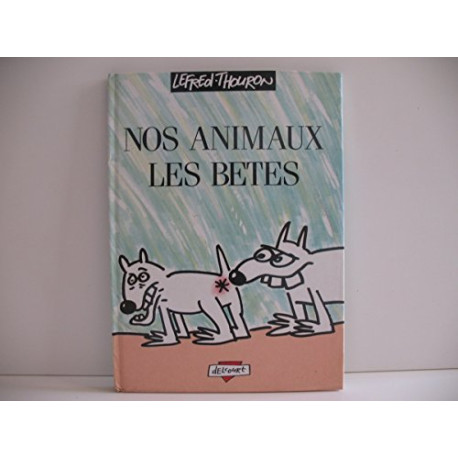 Nos animaux les betes 112897 Nos animaux les betes 112897