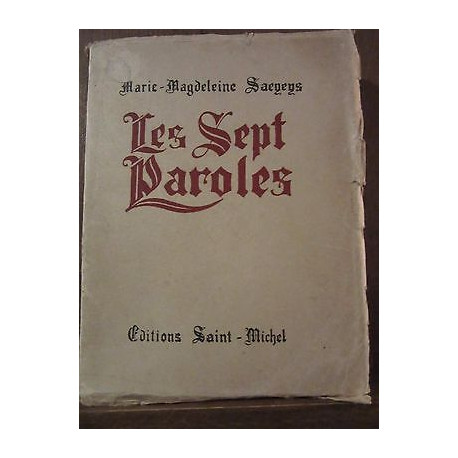 marie magdeleine saeyeys les sept paroles