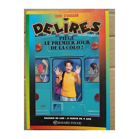 délires Piege le premier jour de la colo poche