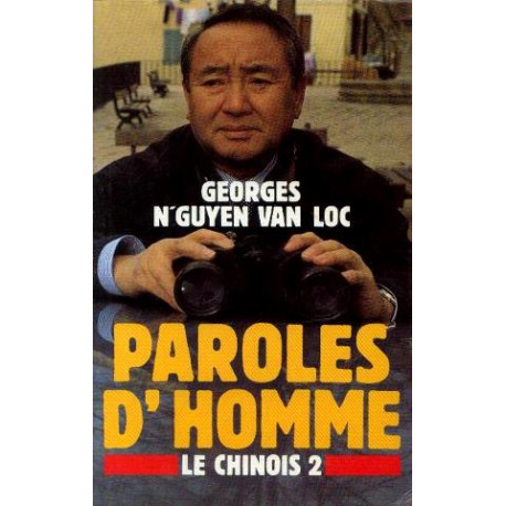 Paroles d'homme (Le Chinois tome 2) Paroles d'homme (Le Chinois tome 2)