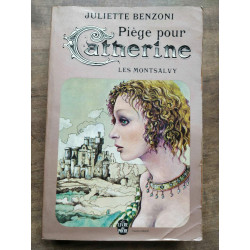 j benzoni Piège pour Catherine Les montsalvy