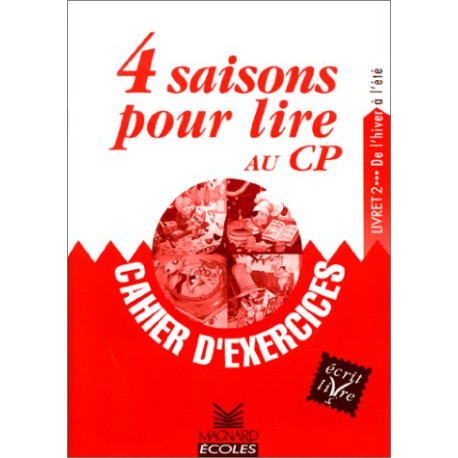 4 saisons pour lire au CP : Livret 2 cahier exercices 4 saisons pour lire au CP : Livret 2 cahier exercices