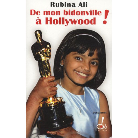 De mon bidonville a hollywood De mon bidonville a hollywood