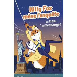 Wily fox mène l'enquête - Un tissu de mensonges