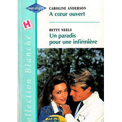 A COEUR OUVERT+PARADIS POUR INFIRMIERE
