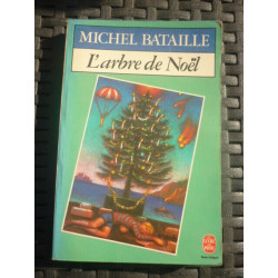 MICHEL bataille L'ARBRE DE NOEL Le livre DE poche