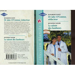 DR JAKE O'CONNOR+LA SAISON DES BONHEURS