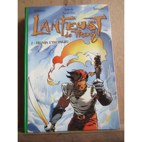 Arleston tarquin Lanfeust de troy 2 Thanos l'incongru Bibliothèque... Arleston tarquin Lanfeust de troy 2 Thanos l'incongru Bibliothèque...