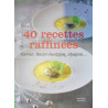 40 RECETTES RAFFINEES : Caviar Saint-Jacques Chapon