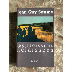 Les moissons delaissees