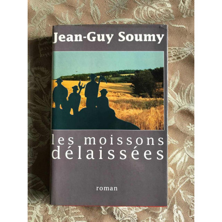 Les moissons delaissees Les moissons delaissees
