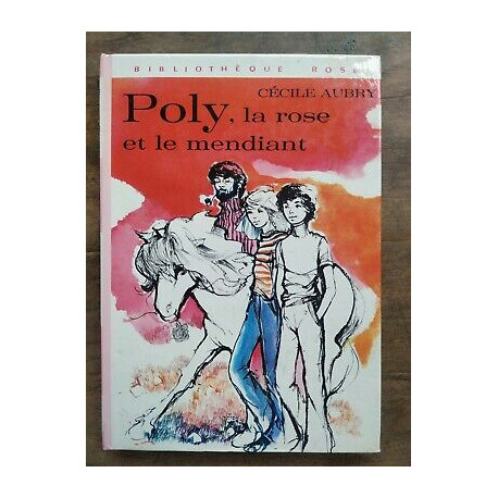 poly la rose et le mendiant Bibliothèque rose poly la rose et le mendiant Bibliothèque rose