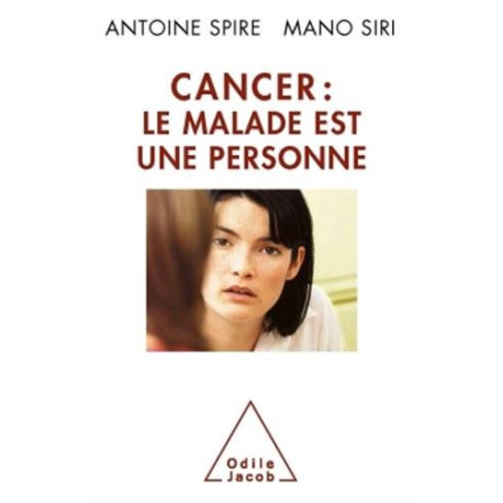 Cancer: le malade est une personne Cancer: le malade est une personne