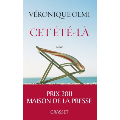 Cet été-là - Prix Maison de la Presse 2011 Cet été-là - Prix Maison de la Presse 2011