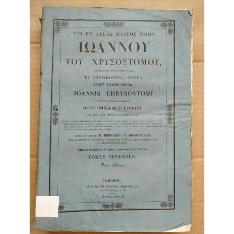 Joannis Chrysostomi Opera omnia Tomus Secundus 1838