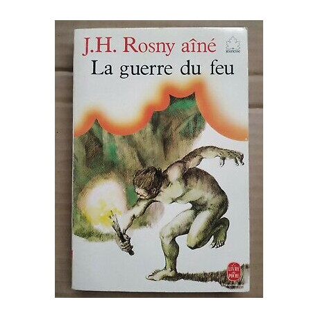 j h La Guerre du feu