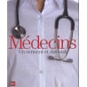 Médecins un serment et des vies