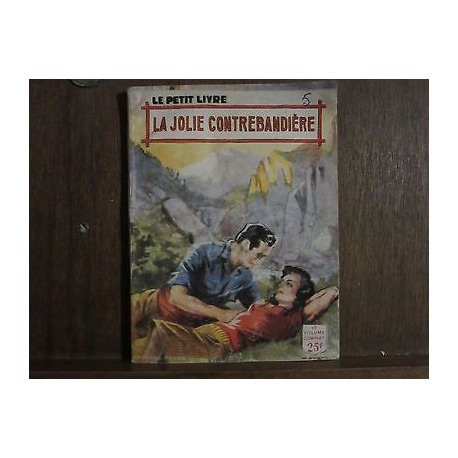 LE PETIT livre La jolie contrebandière