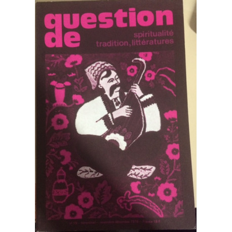 QUESTION DE spiritualité tradition littérature N°15 QUESTION DE spiritualité tradition littérature N°15