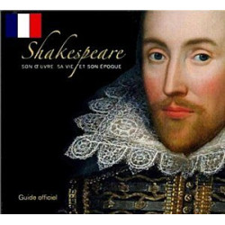 Shakespeare Work Life and Times: Son Uvre Sa Vie Et Son Epoque :...