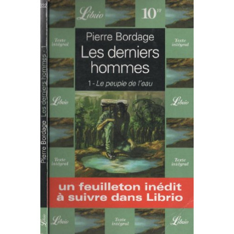 Les derniers hommes Tome 1 : Le peuple de l'eau Les derniers hommes Tome 1 : Le peuple de l'eau
