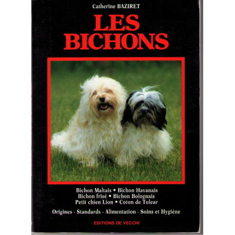 LES BICHONS. Bichon maltais bichon havanais bichon frisé bichon... LES BICHONS. Bichon maltais bichon havanais bichon frisé bichon...