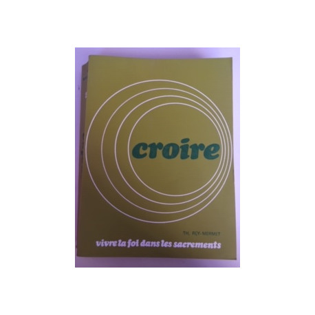 Croire TOME 2 Croire TOME 2