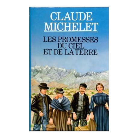 Les Promesses du ciel et de la terre Les Promesses du ciel et de la terre