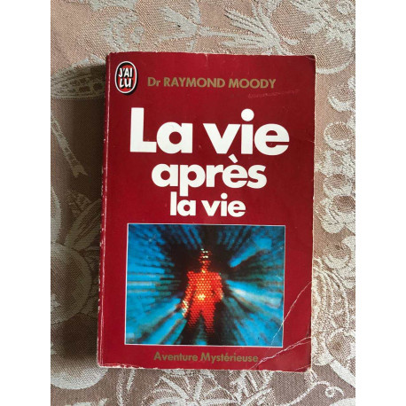 La Vie Apres La Vie. Enquête À Propos D'un Phénomène La Survie De... La Vie Apres La Vie. Enquête À Propos D'un Phénomène La Survie De...