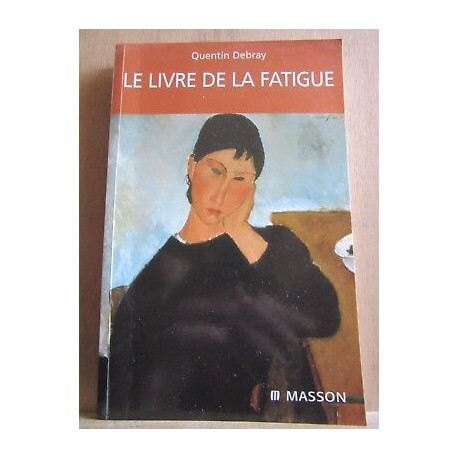 Le livre de la fatigue
